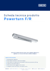 Powerturn F/R Scheda tecnica prodotto IT