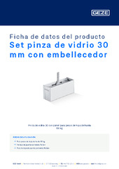 Set pinza de vidrio 30 mm con embellecedor Ficha de datos del producto ES