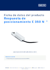 Respuesta de posicionamiento E 350 N  * Ficha de datos del producto ES