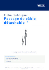 Passage de câble détachable  * Fiche technique FR