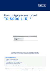 TS 5000 L-R  * Productgegevens tabel NL