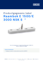 Raambok E 1500/E 3000 NSK S  * Productgegevens tabel NL