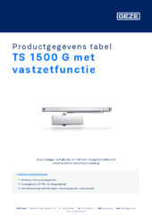 TS 1500 G met vastzetfunctie Productgegevens tabel NL