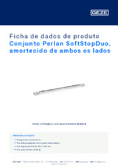 Conjunto Perlan SoftStopDuo, amortecido de ambos os lados Ficha de dados de produto PT