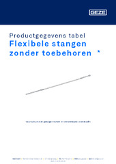 Flexibele stangen zonder toebehoren  * Productgegevens tabel NL