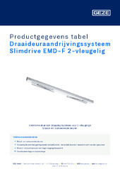 Draaideuraandrijvingssysteem Slimdrive EMD-F 2-vleugelig Productgegevens tabel NL