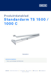 Standardarm TS 1500 / 1000 C Produktdatablad DA