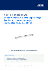Zestaw Perlan SoftStop wersja średnia, z amortyzacją jednostronną, do 80 kg Karta katalogowa PL
