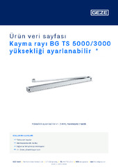 Kayma rayı BG TS 5000/3000 yüksekliği ayarlanabilir  * Ürün veri sayfası TR