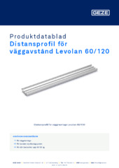 Distansprofil för väggavstånd Levolan 60/120 Produktdatablad SV