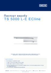 TS 5000 L-E ECline Паспорт виробу UK