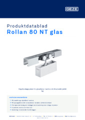 Rollan 80 NT glas Produktdatablad SV