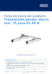 Transmisión postes-marco tam. 75 para OL 90 N Ficha de datos del producto ES