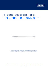 TS 5000 R-ISM/S  * Productgegevens tabel NL
