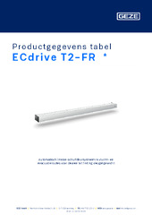 ECdrive T2-FR  * Productgegevens tabel NL
