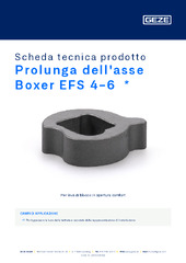 Prolunga dell'asse Boxer EFS 4-6  * Scheda tecnica prodotto IT