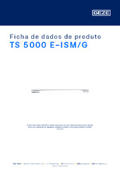 TS 5000 E-ISM/G Ficha de dados de produto PT