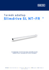 Slimdrive SL NT-FR  * Termék adatlap HU