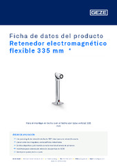 Retenedor electromagnético flexible 335 mm  * Ficha de datos del producto ES