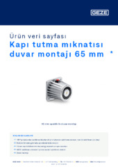 Kapı tutma mıknatısı duvar montajı 65 mm  * Ürün veri sayfası TR