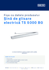 Șină de glisare electrică TS 5000 BG Fișa cu datele produsului RO