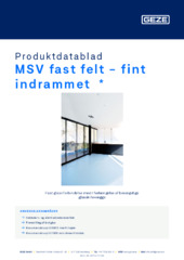 MSV fast felt - fint indrammet  * Produktdatablad DA