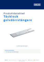 Täcklock golvdörrstängare Produktdatablad SV