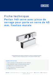 Perlan 140 verre avec pince de serrage pour porte en verre de 45 mm, fixation murale Fiche technique FR