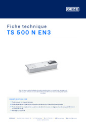 TS 500 N EN3 Fiche technique FR