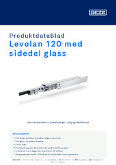 Levolan 120 med sidedel glass Produktdatablad NB