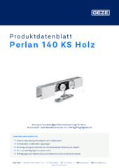 Perlan 140 KS Holz Produktdatenblatt DE