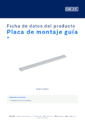 Placa de montaje guía  * Ficha de datos del producto ES