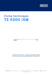 TS 5000 ISM Fiche technique FR