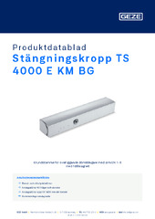 Stängningskropp TS 4000 E KM BG Produktdatablad SV