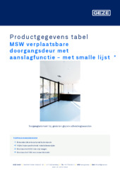 MSW verplaatsbare doorgangsdeur met aanslagfunctie - met smalle lijst  * Productgegevens tabel NL