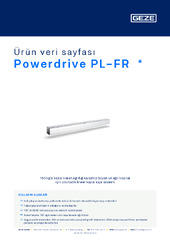 Powerdrive PL-FR  * Ürün veri sayfası TR