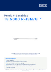 TS 5000 R-ISM/G  * Produktdatablad DA