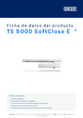 TS 5000 SoftClose E  * Ficha de datos del producto ES