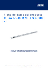 Guía R-ISM/S TS 5000  * Ficha de datos del producto ES