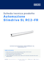 Automazione Slimdrive SL RC2-FR Scheda tecnica prodotto IT
