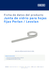 Junta de vidrio para hojas fijas Perlan / Levolan Ficha de datos del producto ES