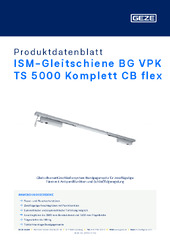 ISM-Gleitschiene BG VPK TS 5000 Komplett CB flex Produktdatenblatt DE