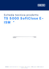 TS 5000 SoftClose E-ISM  * Scheda tecnica prodotto IT