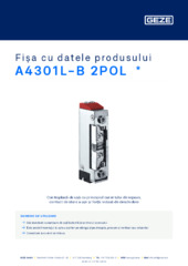 A4301L-B 2POL  * Fișa cu datele produsului RO