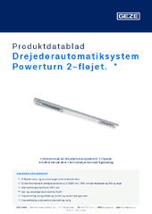 Drejedørautomatiksystem Powerturn 2-fløjet.  * Produktdatablad DA