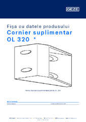 Cornier suplimentar OL 320  * Fișa cu datele produsului RO