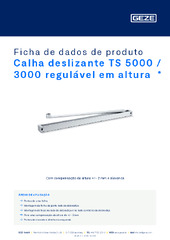 Calha deslizante TS 5000 / 3000 regulável em altura  * Ficha de dados de produto PT