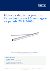 Calha deslizante BG montagem na parede TS 3/5000 L Ficha de dados de produto PT