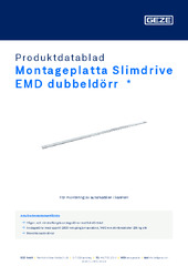 Montageplatta Slimdrive EMD dubbeldörr  * Produktdatablad SV