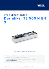 Dørlukker TS 500 N EN 3 Produktdatablad DA